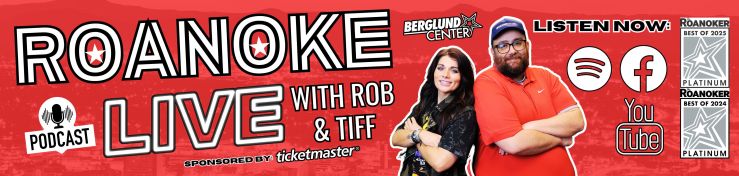 Roanoke Live! with Rob & Tiff